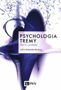 9788301219444 Psychologia tremy Kaleńska-Rodzaj Julia Wydawnictwo Naukowe PWN