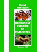Odporność owadów na insektycydy prof. dr hab. Henryk Malinowski Wieś Jutra
