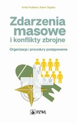 9788301223489 Zdarzenia masowe i konflikty zbrojne Podlasin Anita, Stępka Adam PZWL