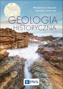 9788301193508 Geologia historyczna Mizerski Włodzimierz Wydawnictwo Naukowe PWN