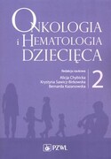 9788320062984 Onkologia i hematologia dziecięca Tom 2 PZWL