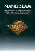 Nanodiam : new technologies for medical applications : studying and production of carbon surfaces allowing for controlable bioactivity