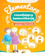 978-83-61022-42-8 Elementarz rozwijający komunikację - zeszyt ćwiczeń A.Bala, Iwona Kowalcze-Filar Arson