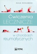 9788320054354 Ćwiczenia lecznicze w chorobach reumatycznych Rosławski Adam PZWL