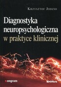 9788380851290 Diagnostyka neuropsychologiczna w praktyce Jodzio Krzysztof Difin