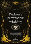 978-83-8301-405-0 Duchowy przewodnik wiedźmy. Stwórz swój wewnętrzny ołtarz, dzięki któremu połączysz się z duchowymi przewodnikami i wyzwolisz swoje Boskie Ja Diaz Juliet STUDIO ASTROPSYCHOLOGII