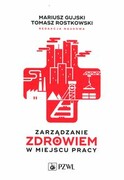 9788320064391 Zarządzanie zdrowiem w miejscu pracy PZWL
