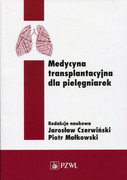9788320053203 Medycyna transplantacyjna dla pielęgniarek PZWL