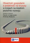 9788301197179 Otwartość gospodarki a podatność na kryzysy w krajach na średnim poziomie rozwoju Wydawnictwo Naukowe PWN