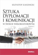 9788380854215 Sztuka dyplomacji i komunikacji w świecie wielokulturowym Karsznicki Krzysztof Difin