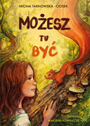 9788397237711 Możesz tu być Iwona Tarnowska-Ciosek Groomedia Sp z .o.o.