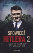 9788311155176 Spowiedź Hitlera 2 Szczera rozmowa po 20 latach Macht Christopher Bellona