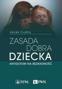 9788301226688 Zasada dobra dziecka Cudny Jacek PZWL