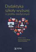 9788320052411 Dydaktyka szkoły wyższej o profilu medycznym Herda-Płonka K. , Krzemień G. PZWL