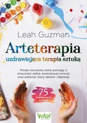 9788382724905 Arteterapia - uzdrawiająca terapia sztuką Guzman Leah Vital
