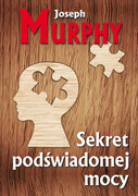 9788376491578 Sekret podświadomej mocy Murphy Joseph Kos