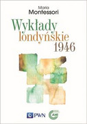 9788301205768 Wykłady londyńskie 1946 Montessori Maria Wydawnictwo Naukowe PWN