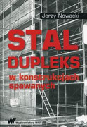 9788301194062 Stal dupleks w konstrukcjach spawanych Nowacki Jerzy Wydawnictwo Naukowe PWN