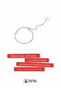9788320062175 Zaburzenia seksualne a psychoterapia poznawczo-behawioralna PZWL