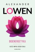 9788382527230 Bioenergetyka Lowen Alexander CZARNA OWCA