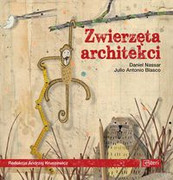 9788365625458 Zwierzęta architekci Nassar Daniel, Blasco Julio Antonio Esteri