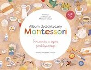 9788383090030 Album dydaktyczny Montessori Ćwiczenia z życia praktycznego Lupi Andrea, Gilsoul Martine Harmonia