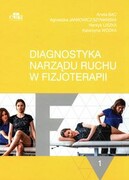 9788366960640 Diagnostyka narządu ruchu w fizjoterapii Tom 1 Jankowicz-Szymańska Agnieszka, Bac Aneta, Liszka Henryk, Wódka Katarzyna Edra Urban & Partner