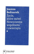 9788301193010 Życie, które mówi Bednarek Joanna Wydawnictwo Naukowe PWN