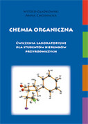 9788377172735 Chemia organiczna. Ćwiczenia laboratoryjne dla studentów kierunków przyrodniczych wydanie II poprawione Wydawnictwo Uniwersytetu Przyrodniczego we Wrocławiu