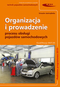 None Organizacja i prowadzenie procesu obsługi pojazdów samochodowych. Jastrzębska Urszula Wydawnictwa Komunikacji i Łączności WKŁ