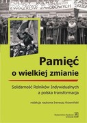 9788373838659 Pamięć o wielkiej zmianie Krzemiński Ireneusz (red. nauk.) Scholar
