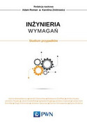 9788301195052 Inżynieria wymagań Studium przypadków Wydawnictwo Naukowe PWN