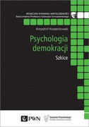 9788301210618 Psychologia demokracji Szkice Korzeniowski Krzysztof Wydawnictwo Naukowe PWN