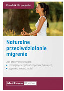 9788378460909 Naturalne przeciwdziałanie migrenie - poradnik dla pacjenta Charly Gaul MedPharm