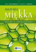 9788301227883 Materia miękka Wstęp z ćwiczeniami Waligórska Marta, Nowicki Waldemar Wydawnictwo Naukowe PWN
