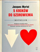 9788365168214 5 Kroków do Uzdrowienia Jacquesa Martela Jacques Martel Wena Publishing House