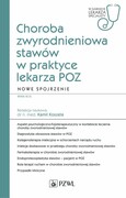 9788301225032 Choroba zwyrodnieniowa stawów w praktyce lekarza POZ. Nowe spojrzenie Koszela Kamil PZWL