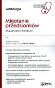 9788320066357 Migotanie przedsionków Zagadnienia wybrane Balsam Paweł PZWL