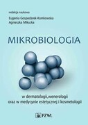 9788320062113 Mikrobiologia w dermatologii, wenerologii oraz w medycynie estetycznej i kosmetologii Gospodarek-Komkowska Eugenia, Mikucka Agnieszka PZWL