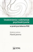 9788320055160 Uzależnienia i substancje psychoaktywne PZWL