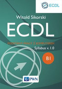 9788301180195 ECDL Podstawy pracy z komputerem Sikorski Witold Wydawnictwo Naukowe PWN