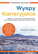 978-83-66846-34-0 Wyspy Kanaryjskie. Przewodnik żeglarski (wyd. 2022) Jurczyński Marek NAUTICA