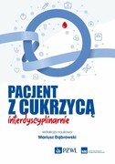 9788301234683 Pacjent z cukrzycą interdyscyplinarnie Dąbrowski Mariusz PZWL