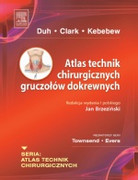 978-83-7609-384-0 Atlas technik chirurgicznych gruczołów dokrewnych. Seria Atlas Technik Chirurgicznych Q.Y. Duh, O.M. Clark, E. Kebebew Edra Urban & Partner