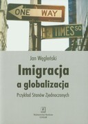 Imigracja a globalizacja : przykład Stanów Zjednoczonych - zdjęcie 1