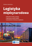 9788301179793 Logistyka międzynarodowa Gołembska Elżbieta Wydawnictwo Naukowe PWN