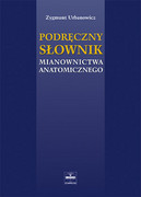 83-89309-41-6 Podręczny słownik mianownictwa anatomicznego Zygmunt Urbanowicz CZELEJ