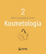 Kosmetologia Tom 2 Kołodziejczak Anna PZWL