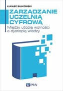 9788301221874 Zarządzanie uczelnią cyfrową Sułkowski Łukasz Wydawnictwo Naukowe PWN