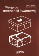 9788301217365 Wstęp do mechaniki kwantowej. Griffiths David J., Schroete Darrell F. Wydawnictwo Naukowe PWN